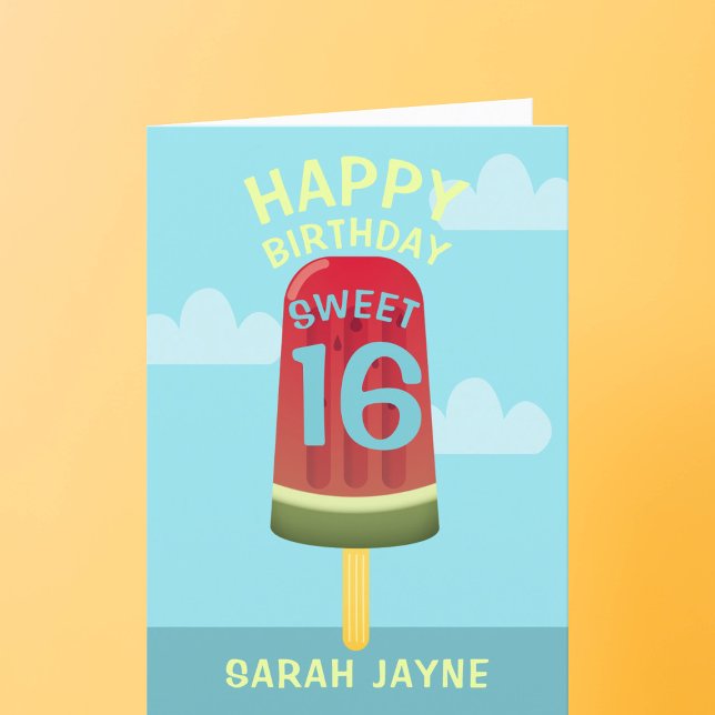 Sweet 16 Ice Cream Popsicle Birthday Card (🍉🍧🍨 Happy Birthday Sweet 16! 🍧🍨 🍉)