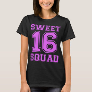 sweet 16 squad t-shirts
