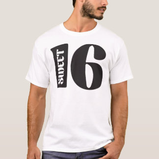 Sweet 16 T-Shirt