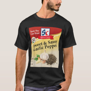Sweet & Sy Garlic Pepper Condiment Sce Group M T-Shirt