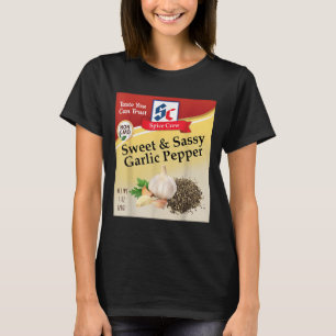 Sweet & Sy Garlic Pepper Condiment Sce Group M T-Shirt