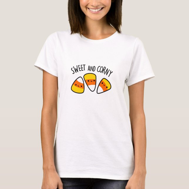 Sweet And Corny Funny Corn Kernels Pun  T-Shirt (Front)