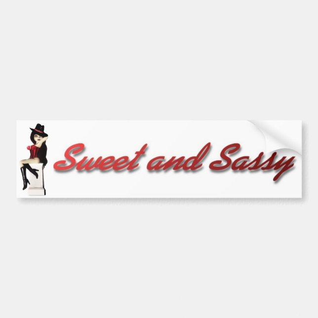 Sweet and Sassy Bumper Stickers (Front)