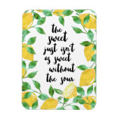 Sweet and Sour Lemon Quote Magnet (Vertical)