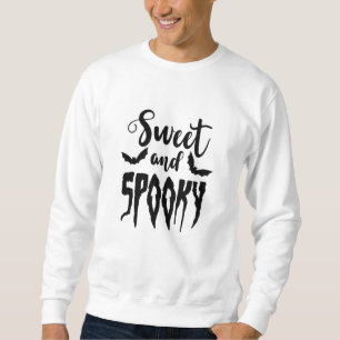 Sweet And Spooky Cool Halloween Saying Sweatshirt