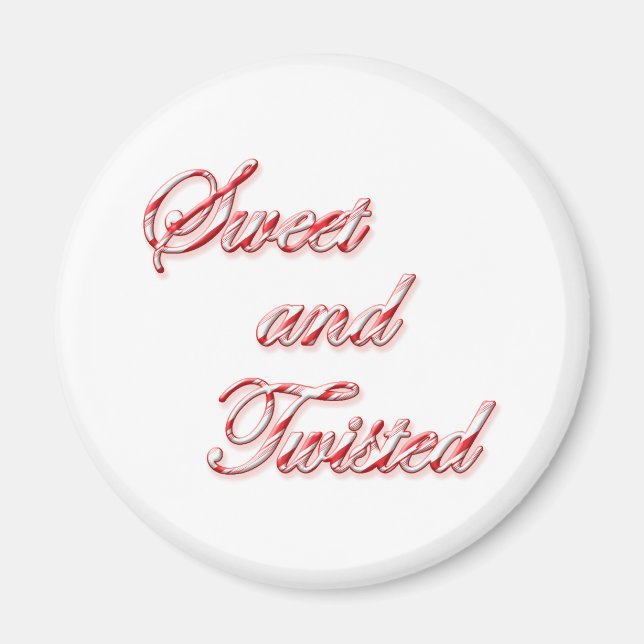 Sweet and twisted 5 magnet (Front)