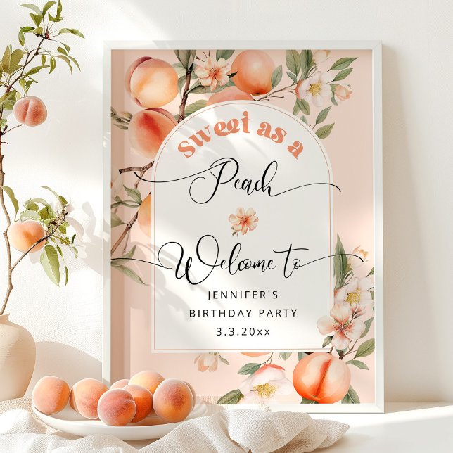 Sweet as a peach birthday welcome poster (Creator Uploaded)