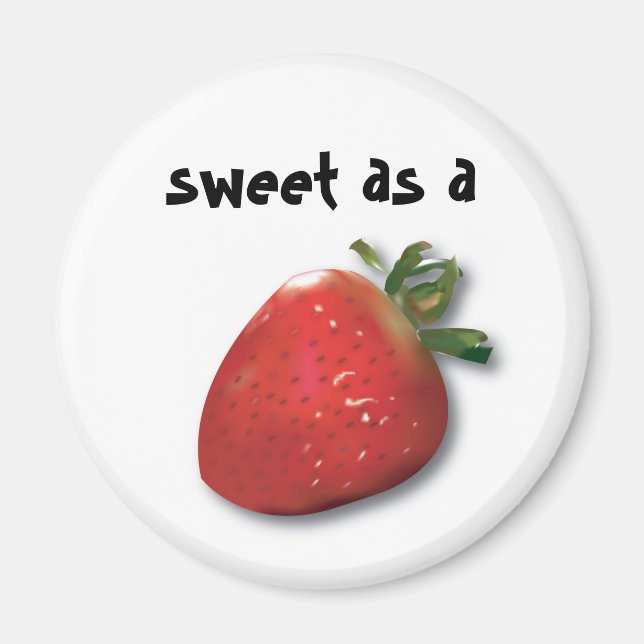 Sweet as a Strawberry Magnet (Front)
