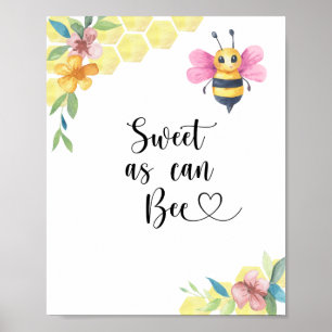Sweet As Can Bee. Bee Girl. Poster