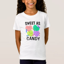 Sweet As Candy Valentine's Day T-Shirt