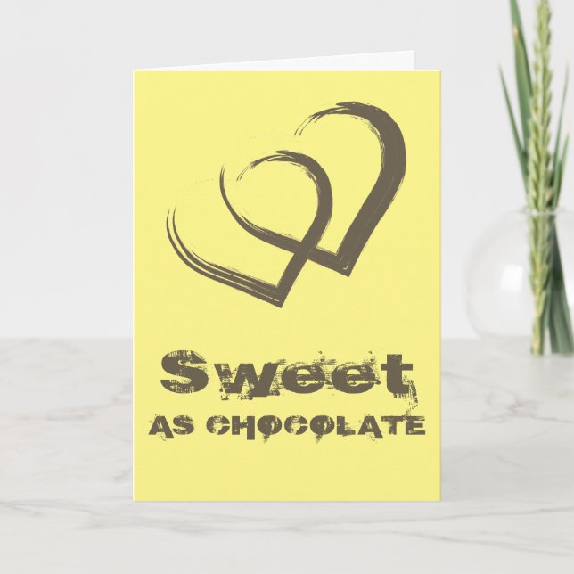Sweet as Chocolate Heart Yellow Valentine`s Day Holiday Card (Front)