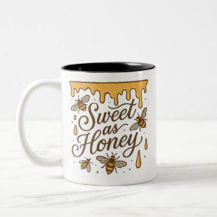 Sweet as Honey Rustic Quote Two-Tone Coffee Mug