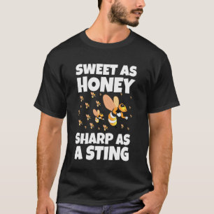 Sweet As Honey Sharp As A Sting Funny Beekeeping H T-Shirt