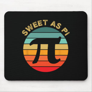Sweet As Pi Day 2025 Funny Math Teacher Joke 3.14  Mouse Pad