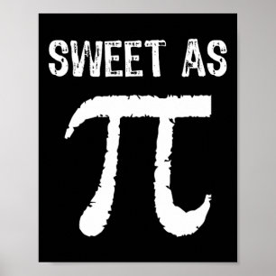 Sweet As Pi (pie) Cool Pi Day Funny Gift Christmas Poster