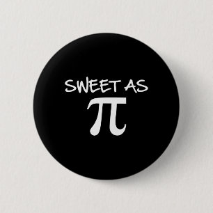 Sweet As Pi Pie Cute Pi Day Funny Gift Christmas 6 Cm Round Badge