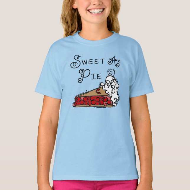 Sweet as Pie T-Shirt (Front)