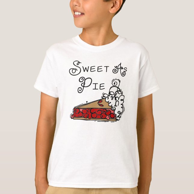 Sweet as Pie T-Shirt (Front)