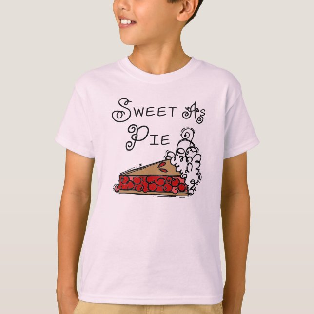 Sweet as Pie T-Shirt (Front)