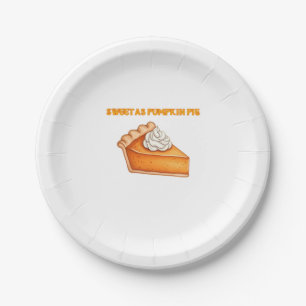Sweet as Pumpkin Pie � Fall Thanksgiving Dessert D Paper Plate