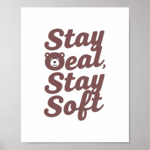 Sweet Bear in a Hoodie Positive Message Poster