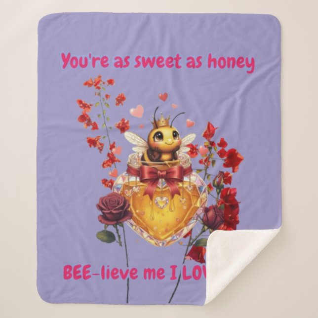 Sweet BEE mine-BEE lieve me i love you Sherpa Blanket (Front)