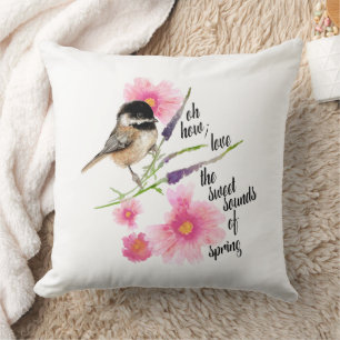 Sweet Black Capped Chickadee Saying Watercolor Art Cushion