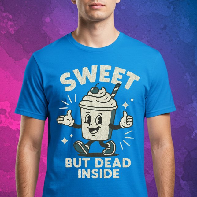Sweet But Dead Inside T-Shirt (Creator Uploaded)