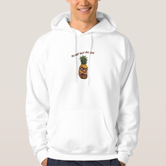 Sweet but Psycho Pineapple Hoodie (Front)