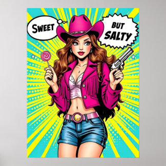 Sweet but Salty Cowgirl – Retro Western Pop Art  Poster
