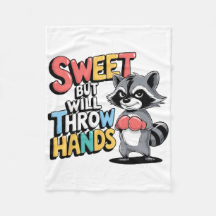 Sweet But Tough Racoon Boxing Humour Attitude Funn Fleece Blanket