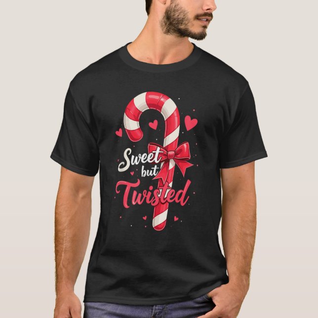 Sweet But Twisted Candy Cane Christmas Xmas Adult  T-Shirt (Front)