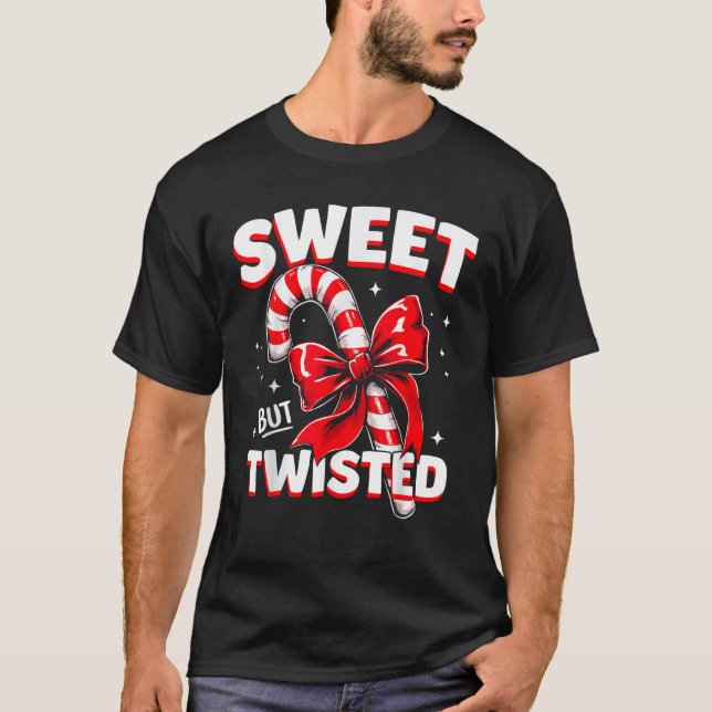 Sweet But Twisted Candy Cane Christmas Xmas Adult  T-Shirt (Front)