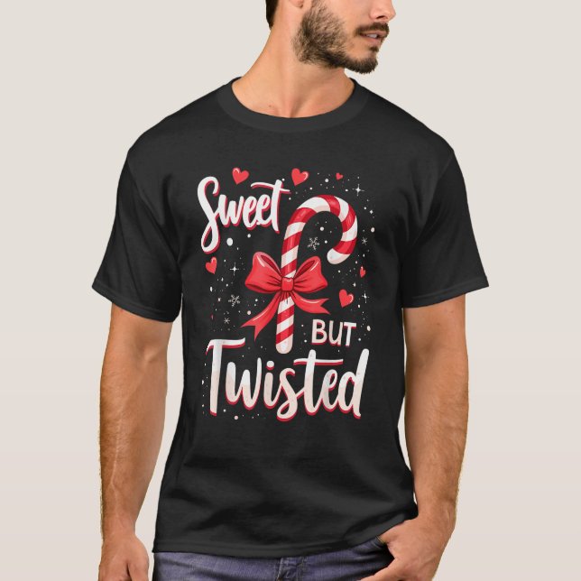 Sweet But Twisted Candy Cane Christmas Xmas Adult  T-Shirt (Front)