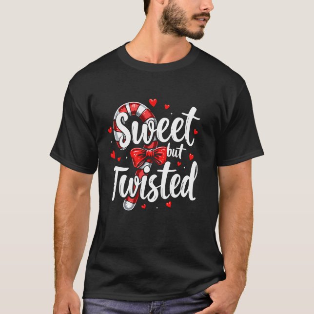 Sweet But Twisted Candy Cane Christmas Xmas Adult  T-Shirt (Front)