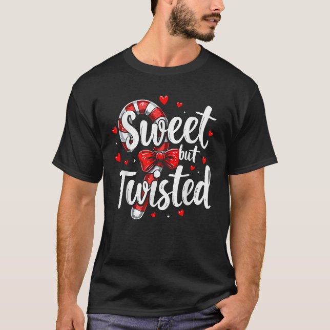 Sweet But Twisted Candy Cane Christmas Xmas Adult  T-Shirt (Front)