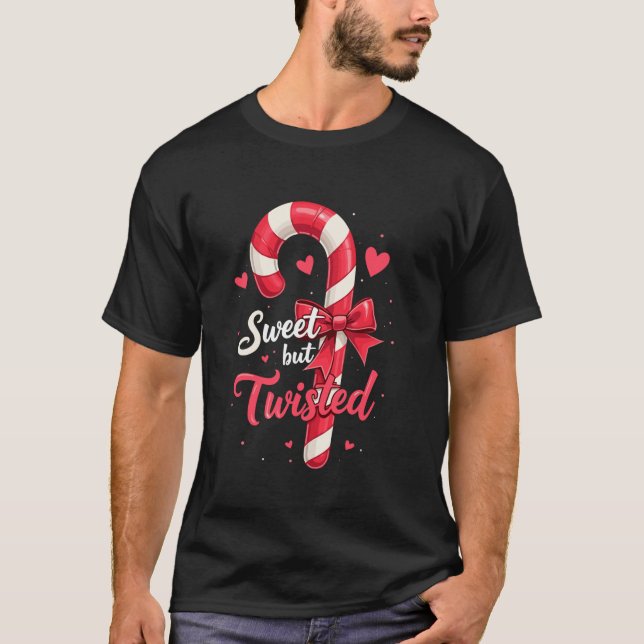 Sweet But Twisted Candy Cane Christmas Xmas Adult  T-Shirt (Front)