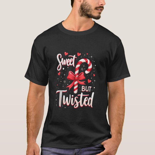 Sweet But Twisted Candy Cane Christmas Xmas Adult  T-Shirt (Front)
