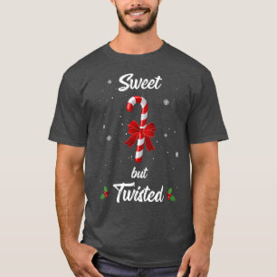 Sweet but Twisted Candy Cane Funny Christmas Sayin T-Shirt