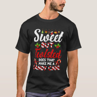 Sweet But Twisted Candy Cane T-Shirt