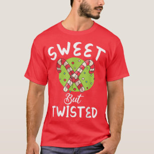 Sweet But Twisted Funny Candy Cane Christmas(2) 17 T-Shirt