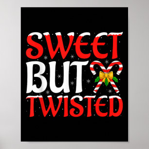 Sweet But Twisted Funny Candy Cane Christmas Poster