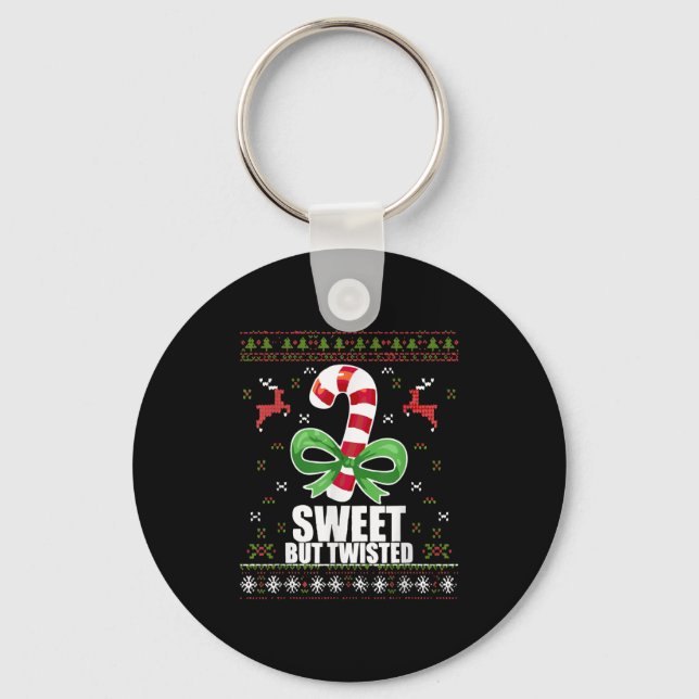 Sweet But Twisted Funny Candy Cane Ugly Christmas  Key Ring (Front)