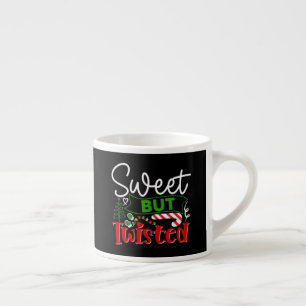 Sweet But Twisted Funny Christmas Candy Cane Espresso Cup
