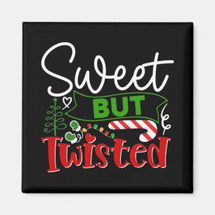 Sweet But Twisted Funny Christmas Candy Cane Magnet