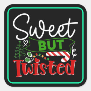 Sweet But Twisted Funny Christmas Candy Cane Square Sticker