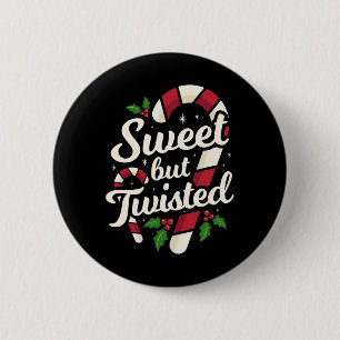 Sweet But Twisted Funny Christmas Candy Cane Xmas 6 Cm Round Badge