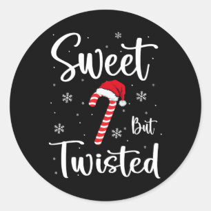 Sweet But Twisted Funny Christmas Candy Cane Xmas  Classic Round Sticker