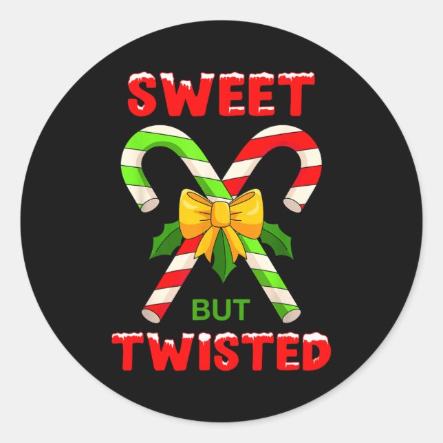 Sweet But Twisted Funny Christmas Candy Cane Xmas  Classic Round Sticker (Front)