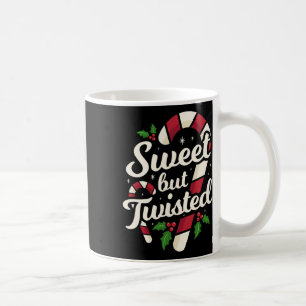 Sweet But Twisted Funny Christmas Candy Cane Xmas Coffee Mug